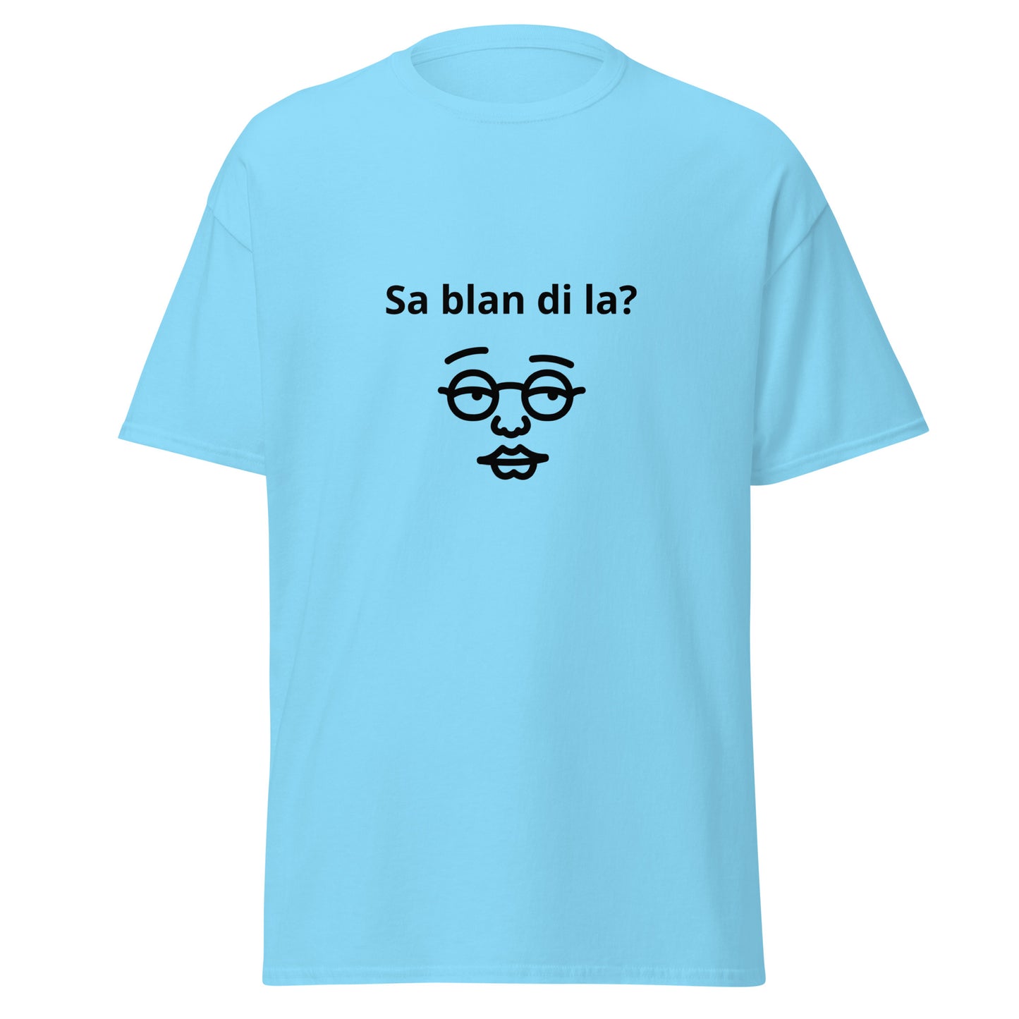 Sa Blan Di La? Men's classic tee