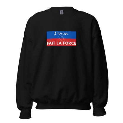 L'Union Fait La Force - Unisex Sweatshirt