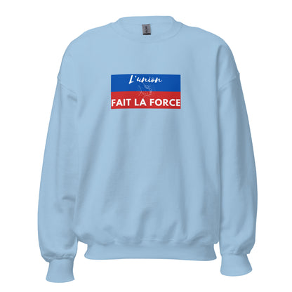 L'Union Fait La Force - Unisex Sweatshirt