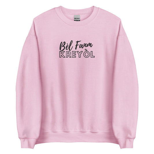 Bel Fanm Kreyol Sweatshirt