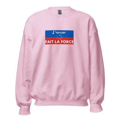 L'Union Fait La Force - Unisex Sweatshirt