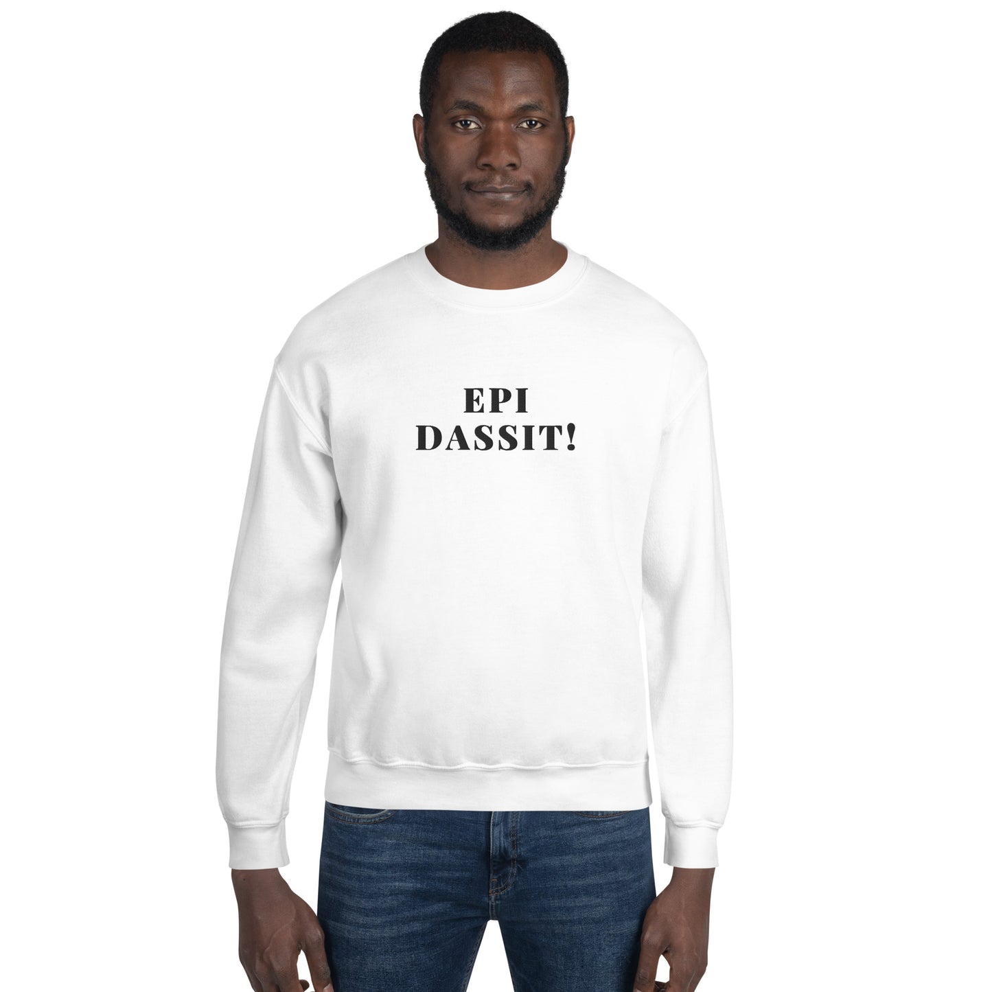 Epi Dassit! Sweatshirt