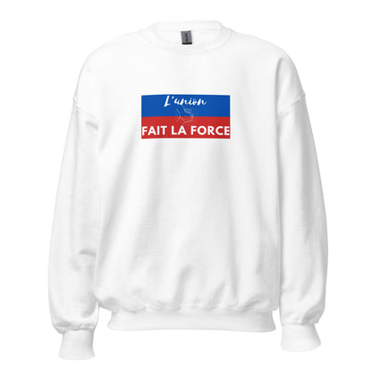 L'Union Fait La Force - Unisex Sweatshirt