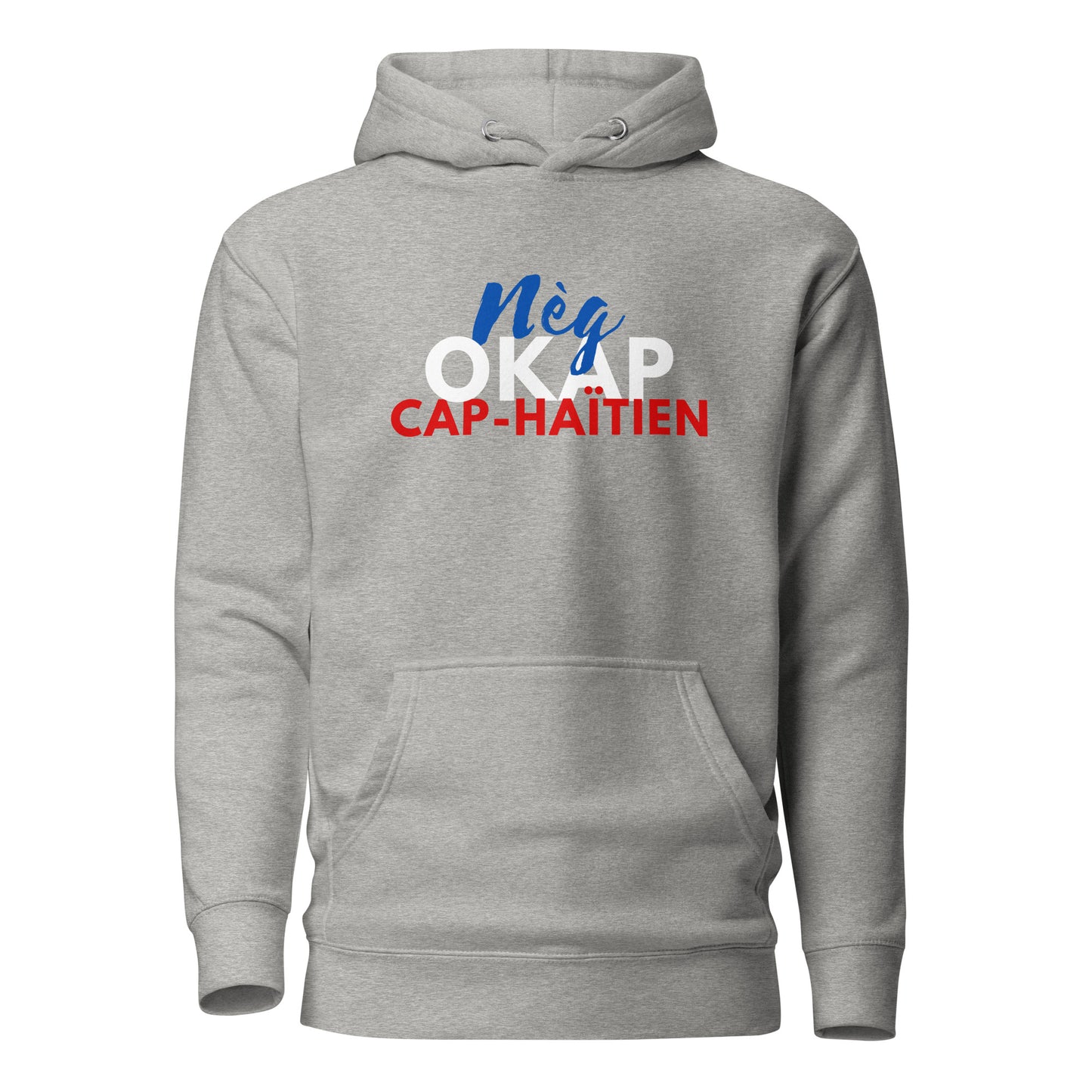 Neg Cap-Haïtien Hoodie