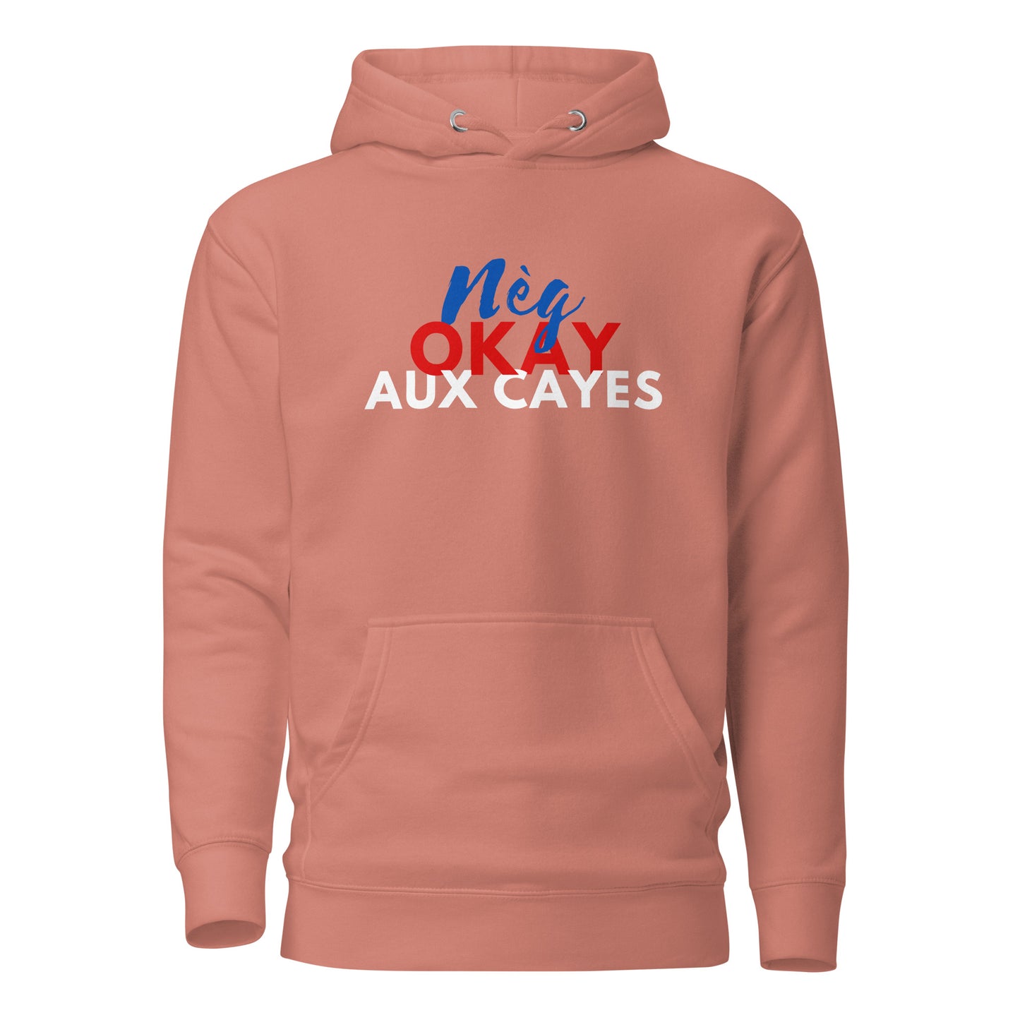 Neg Aux Cayes Hoodie