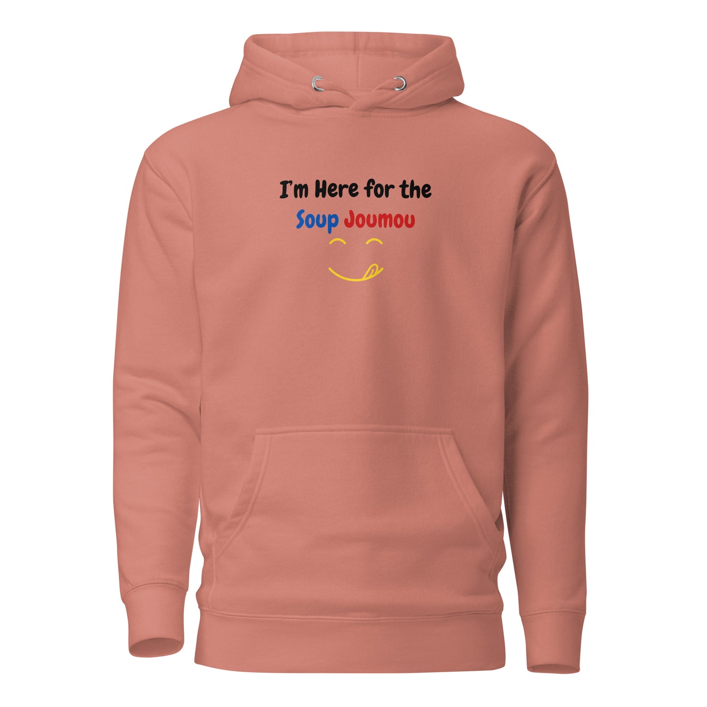 I'm here for the soup Joumou Unisex Hoodie